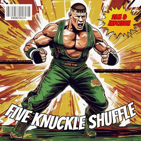 2LM x Jayceeoh - Five Knuckle Shuffle (JOHN CENA FLIP)